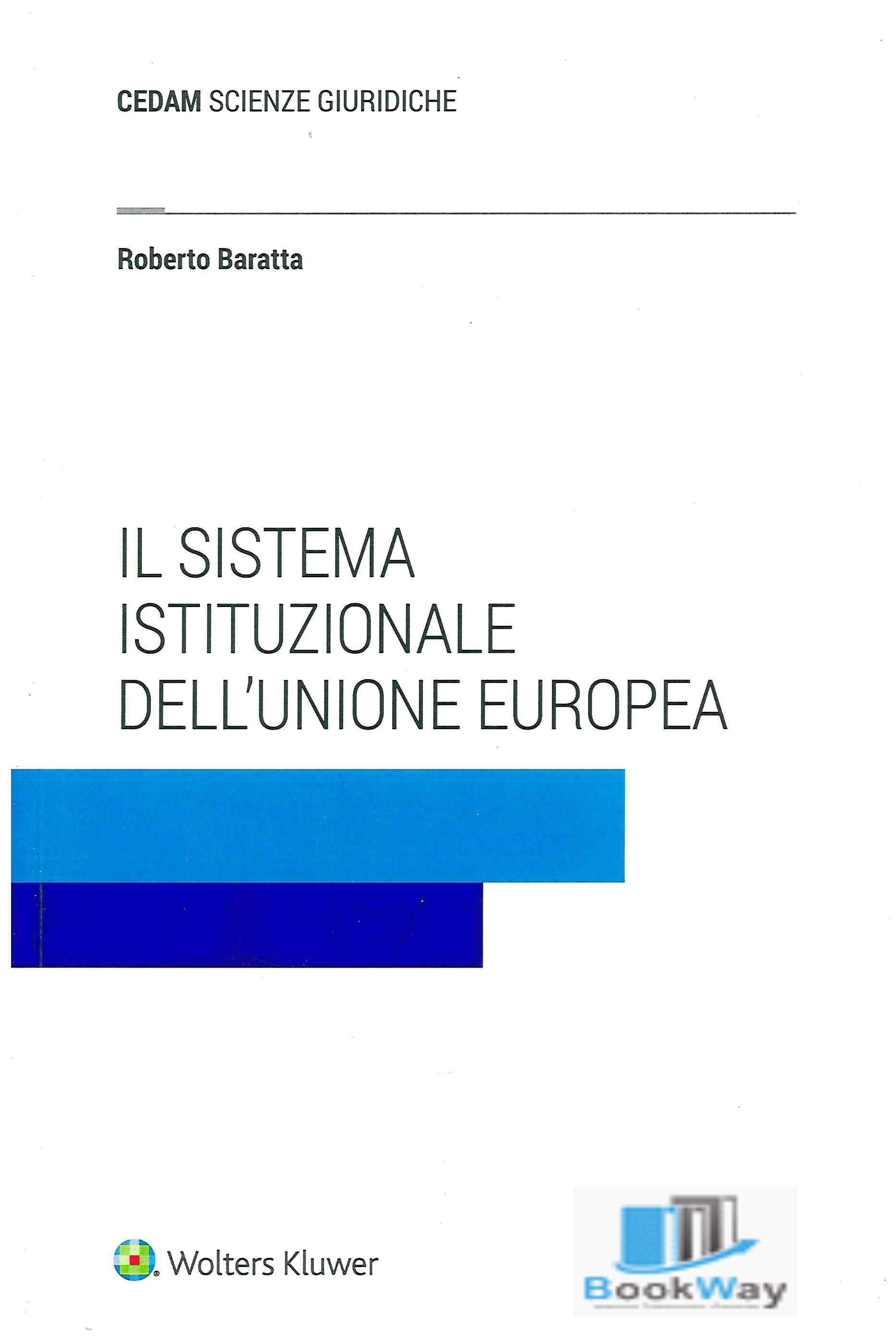 Il Sistema Istituzionale Dell’unione Europea.: | Cacucci Editore